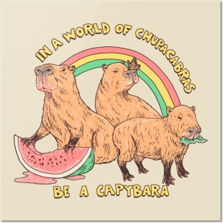 Be A Capybara Posters and Art